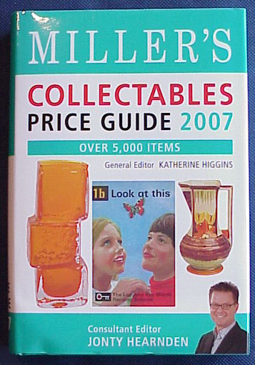 MILLERS COLLECTABLE PRICE GUIDE 2007.